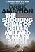 Dark Ambition: The Shocking Crime of Dellen Millard and Mark Smich
