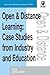 Open and Distance Learning: Case Studies from Education Industry and Commerce