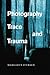 Photography, Trace, and Trauma