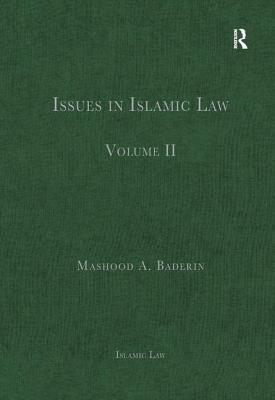Issues in Islamic Law: Volume II