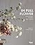 In Full Flower: Inspired Designs by Floral's New Creatives