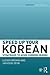Speed up your Korean (Speed up your Language Skills)