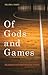 Of Gods and Games: Religious Faith and Modern Sports (George H. Shriver Lecture Series in Religion in American History Ser.)
