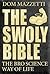 The Swoly Bible: The Bro Science Way of Life
