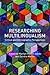 Researching Multilingualism: Critical and ethnographic perspectives