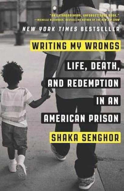 Writing My Wrongs: Life, Death, and Redemption in an American Prison