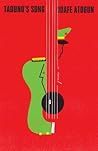 Taduno's Song by Odafe Atogun