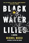 Black Water Lilies