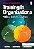 Training in Organisations: A Cost-Benefit Analysis