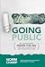Going Public: My Adventures...