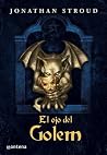 El ojo del Golem ...