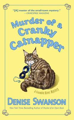 Murder of a Cranky Catnapper (A Scumble River Mystery, #19)