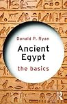 Ancient Egypt (The Basics) Ancient Egypt (The Basics)