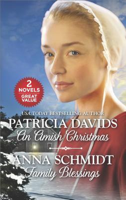 An Amish Christmas and Family Blessings: An Anthology (Brides of Amish Country)
