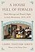 A House Full of Females: Plural Marriage and Women's Rights in Early Mormonism, 1835-1870
