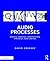 Audio Processes by D.J. Creasey