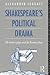 Shakespeare's Political Dra...