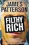 Filthy Rich: A Powerful Billionaire, the Sex Scandal that Undid Him, and All the Justice that Money Can Buy: The Shocking True Story of Jeffrey Epstein