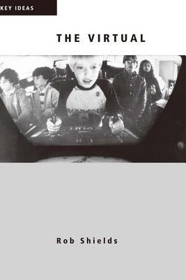 The Virtual (Key Ideas)