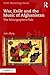 War, Exile and the Music of Afghanistan: The Ethnographer’s Tale (SOAS Studies in Music)