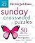 The New York Times Sunday Crossword Puzzles Volume 42: 50 Sunday Puzzles from the Pages of The New York Times