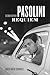 Pasolini Requiem by Barth David Schwartz