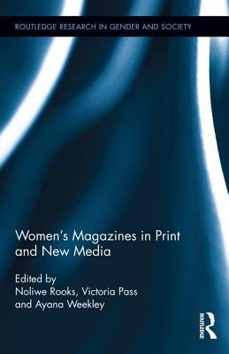 Women's Magazines in Print and New Media