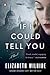 If I Could Tell You