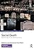 Social Death: Questioning the life-death boundary (Contemporary Issues in Social Science)