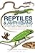 Field Guide to the Amphibians and Reptiles of Britain and Europe by Jeroen Speybroeck