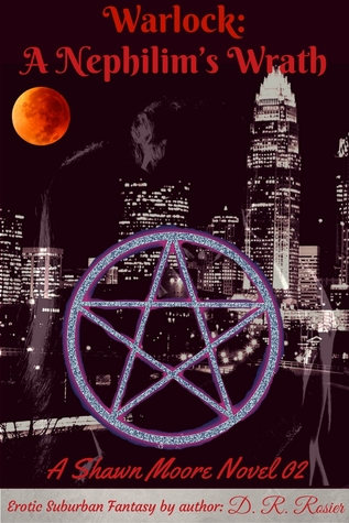 Warlock: A Nephilim's Wrath (Shawn Moore #2)