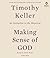 Making Sense of God: An Invitation to the Skeptical