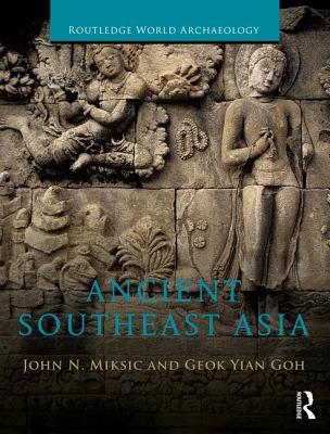 Ancient Southeast Asia (Routledge World Archaeology)