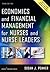 Economics and Financial Management for Nurses and Nurse Leade... by Susan J. Penner