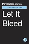 Let It Bleed: How...