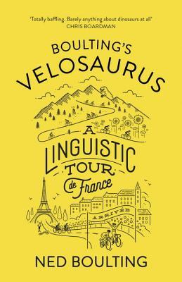 Boulting's Velosaurus: A Linguistic Tour de France