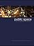 Public Space: The Managemen...
