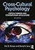 Cross-Cultural Psychology: Critical Thinking and Contemporary Applications