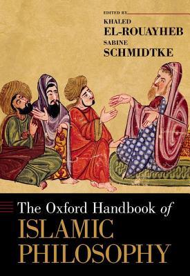 The Oxford Handbook of Islamic Philosophy (Hardcover)