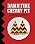 Damn Fine Cherry Pie: And Other Recipes from TV's Twin Peaks