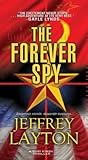 The Forever Spy (Yuri Kirov #2)