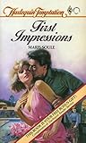 First Impressions First Impressions