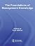 The Foundations of Management Knowledge (Routledge Advances in Management and Business Studies)