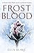 Frostblood (Frostblood Saga...