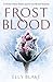 Frostblood (Frostblood Saga, #1)
