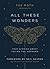 The Moth Presents All These...