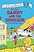Danny and the Dinosaur and ...
