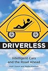Driverless: Intelligent Cars and the Road Ahead