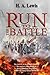 Run To The Battle: What is Spiritual Warfare? Can we gain victory?