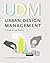 Urban Design Management: A Guide to Good Practice